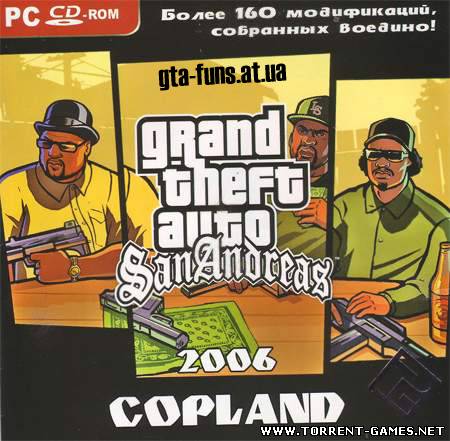 San Andreas 2006 - Copland Ver.2.0